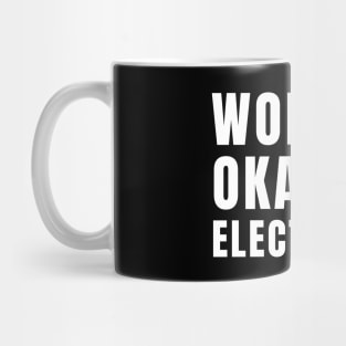 World's Okayest Electrician Mug
